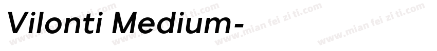 Vilonti Medium字体转换